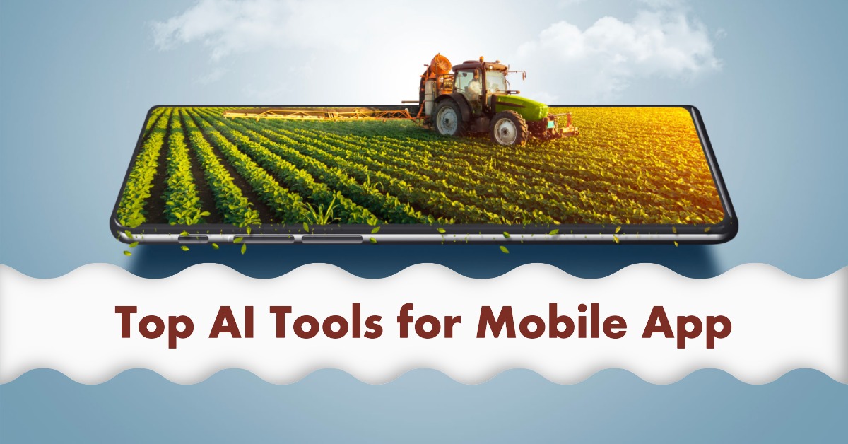 Top AI Tools for Mobile App Development