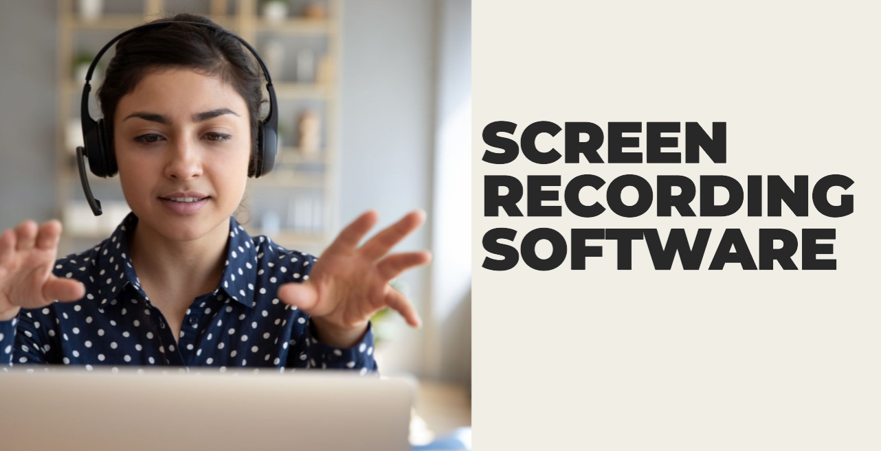 Screen Recording Software