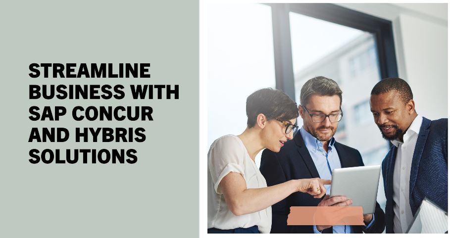 Streamline Business with SAP Concur and Hybris Solutions