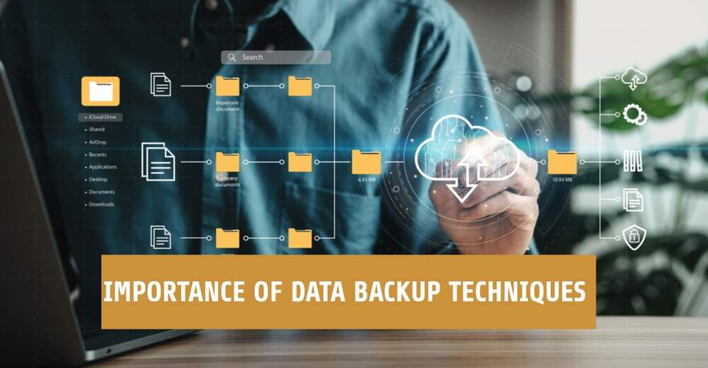 Importance Of Data Backup Techniques