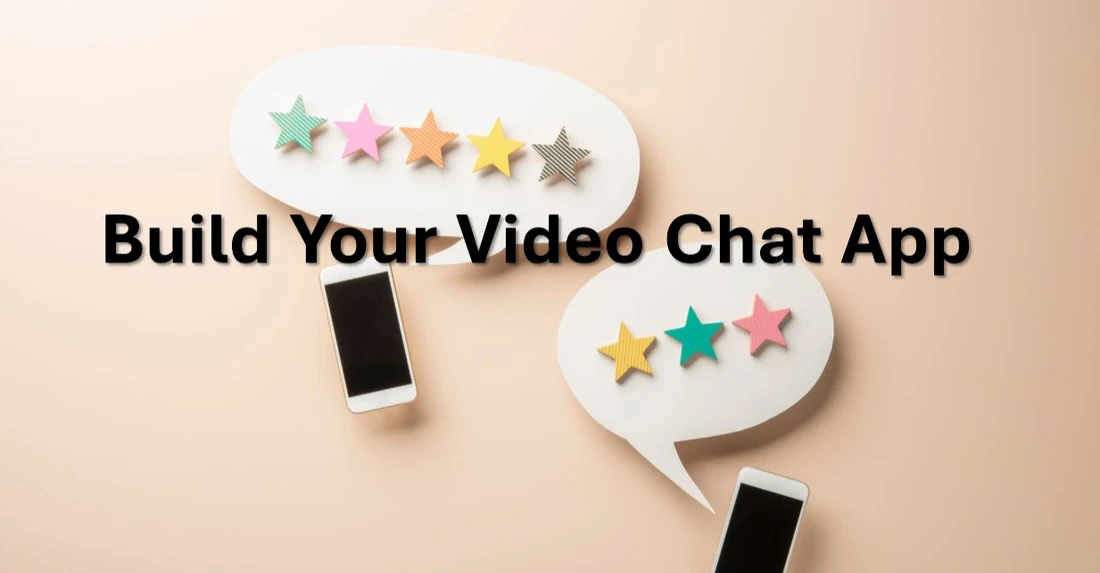 Unleash the Power of React Native to Build Your Video Chat App