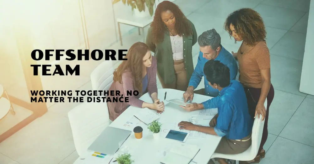 Why Does Your Business Need a Dedicated Offshore Team